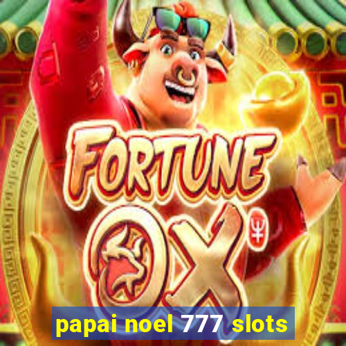 papai noel 777 slots